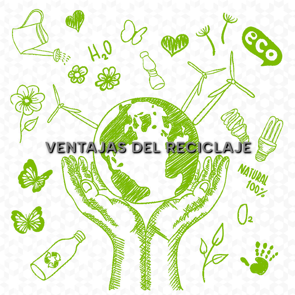 Ventajas del Reciclaje