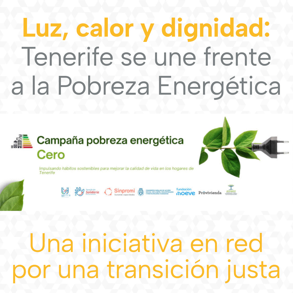 Luz, calor y dignidad: Tenerife se une frente a la Pobreza Energética